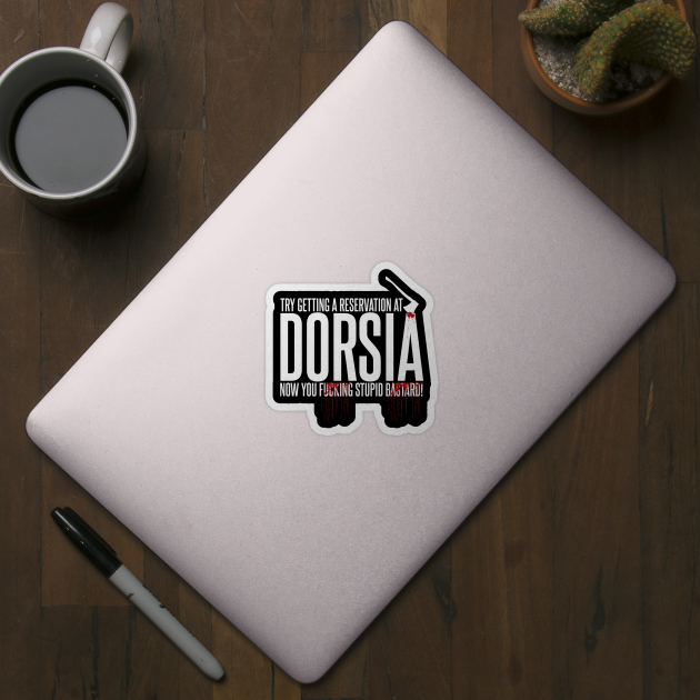 Try Getting A Reservation At Dorsia Now Try Getting a Reservation at Dorsia Now! - American Psycho - Sticker